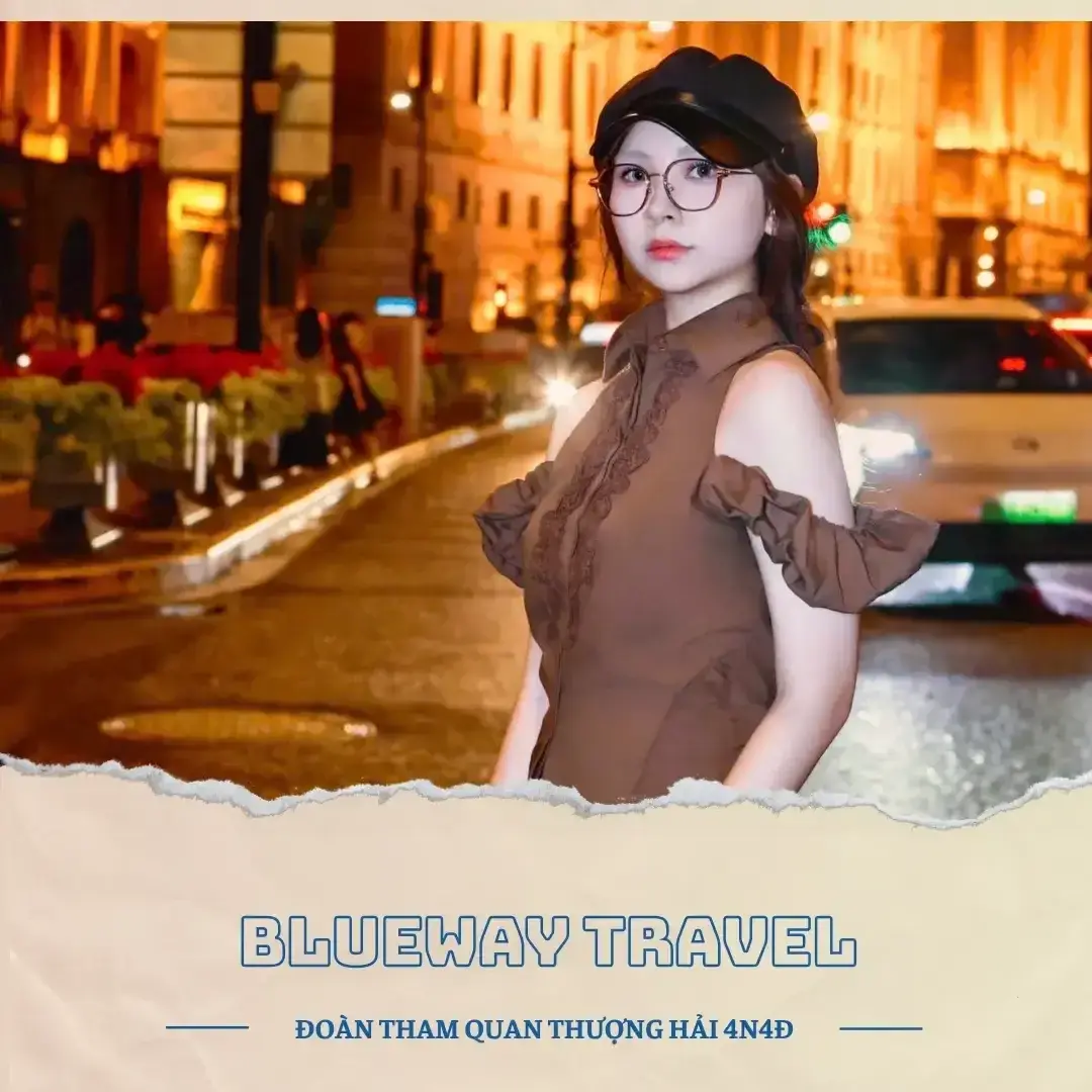 tour-thuong-hai-4-ngay-blueway-travel-17-1